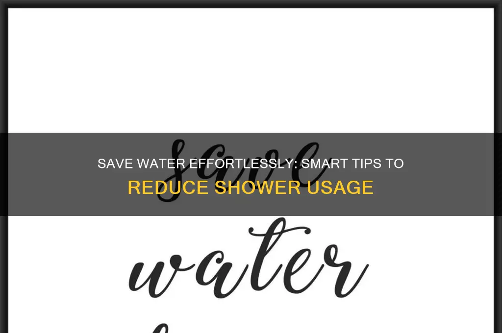 how to limit water usage in shower