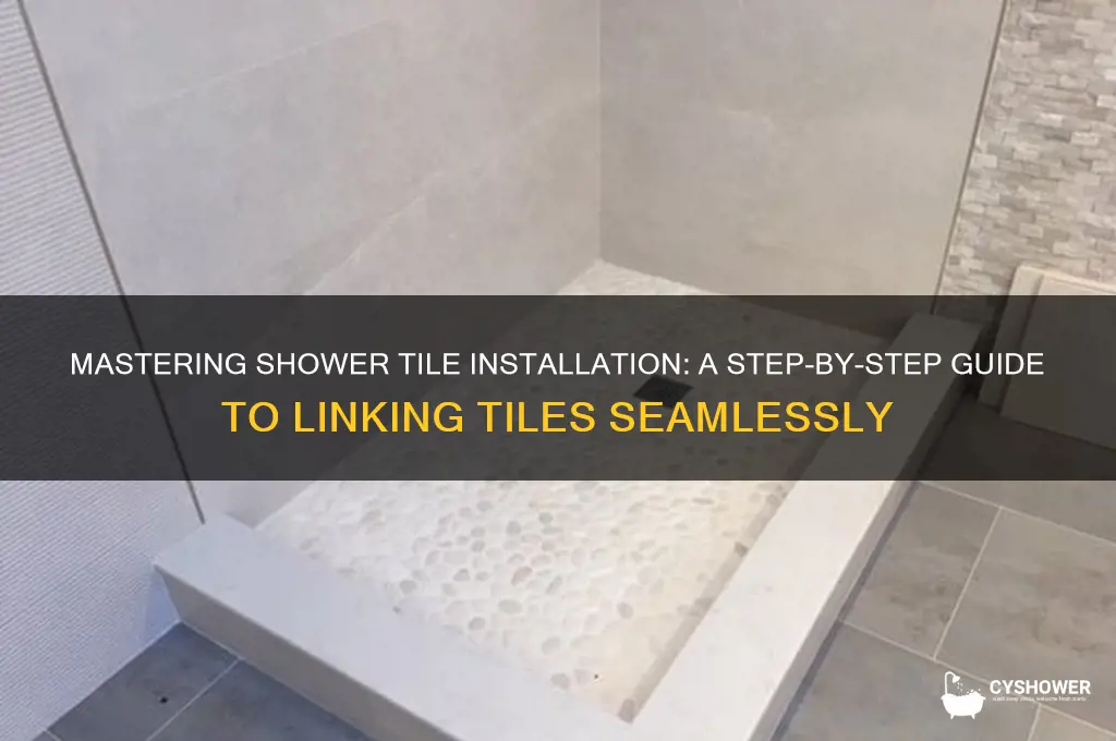how to link tiles together shower