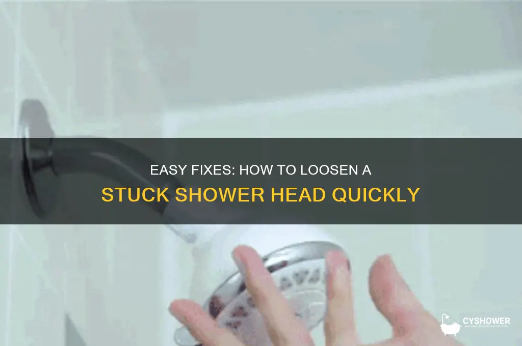 how to loosen a shower head that is stuck