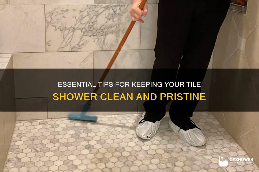 how to maintain a tile shower