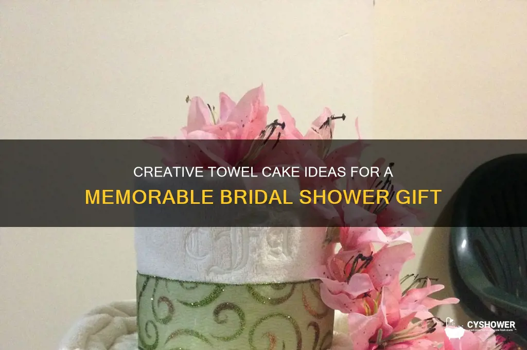 how to make a bridal shower cake out of towels
