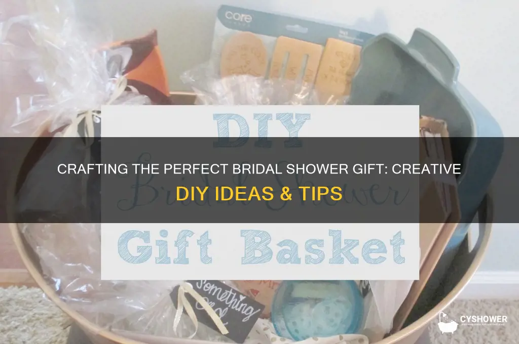 how to make a bridal shower gift