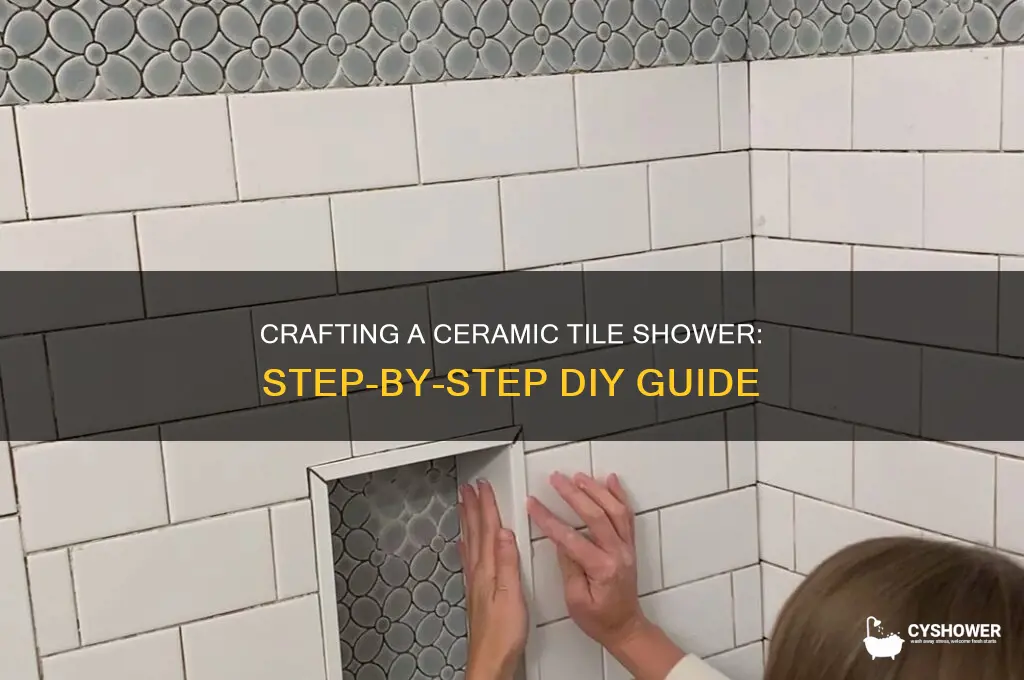 how to make a ceramic tile shower