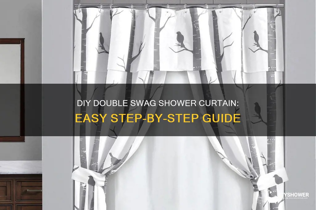 how to make a double swag shower curtain