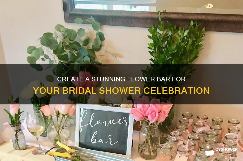 how to make a flower bar for bridal shower