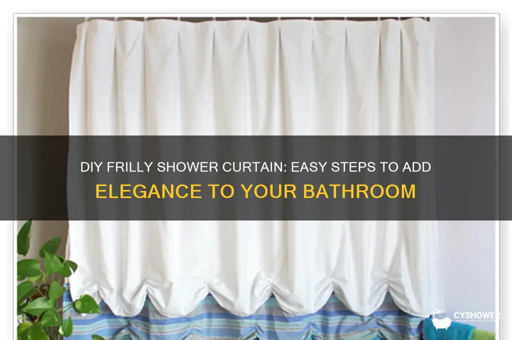 how to make a frilly shower curtain