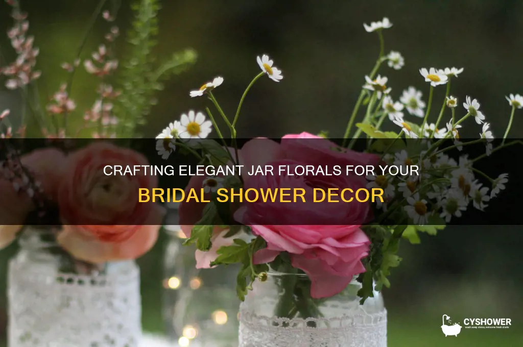 how to make a jar floral for a bridal shower