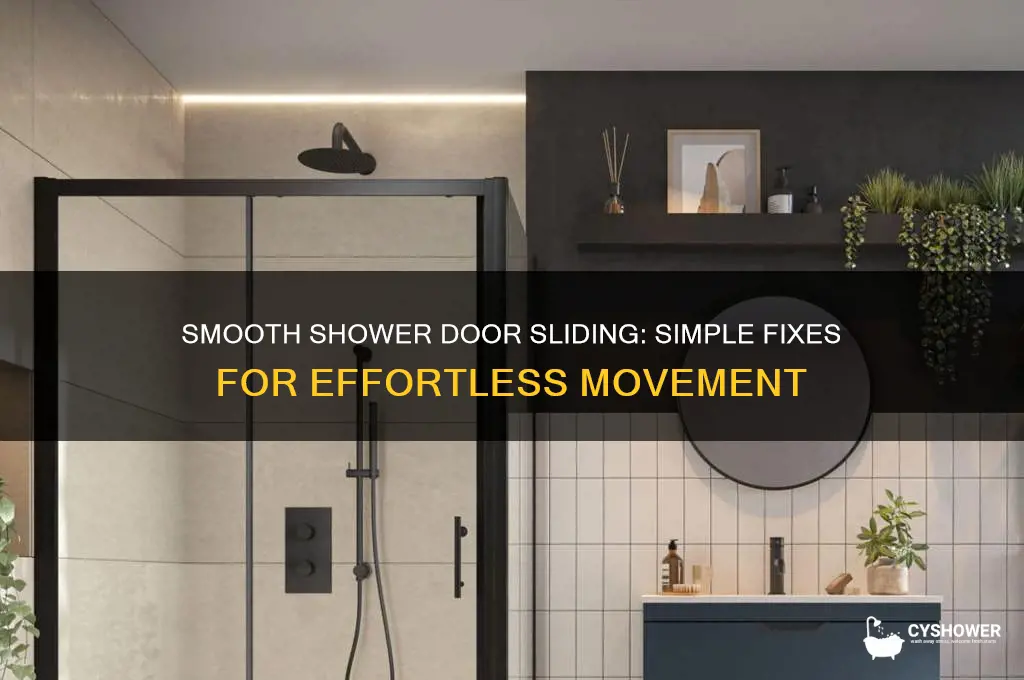 how to make a shower door slide easier
