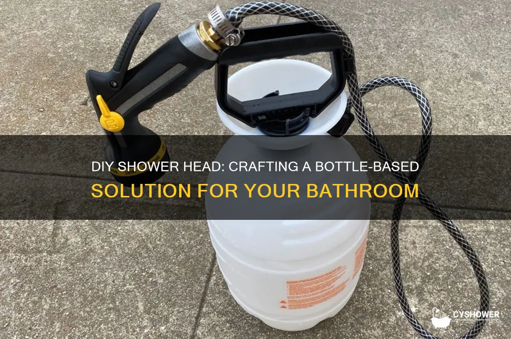 how to make a shower head out of a bottle