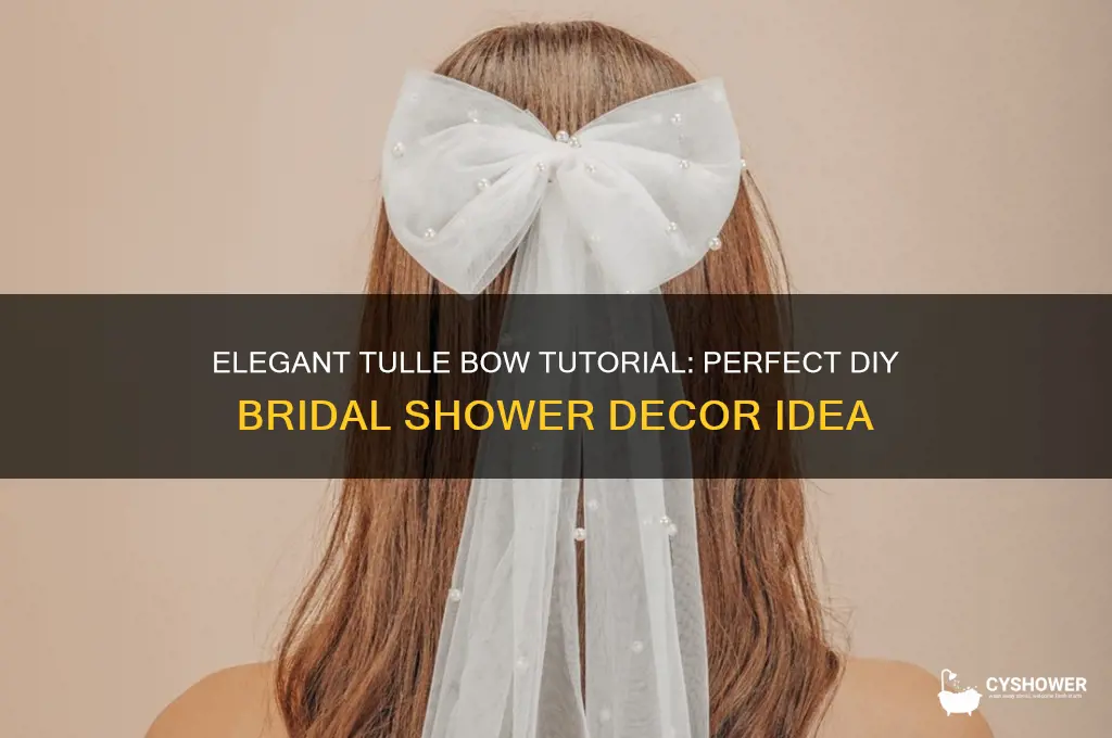 how to make a tulle bow for bridal shower