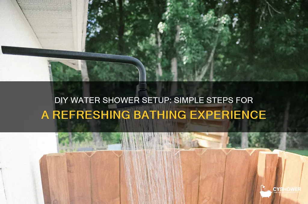 how to make a water shower