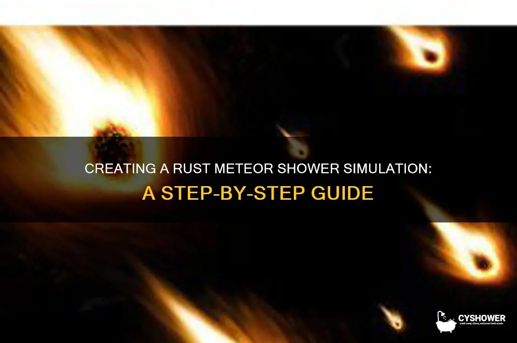 how to make meteor shower from the sky in rust