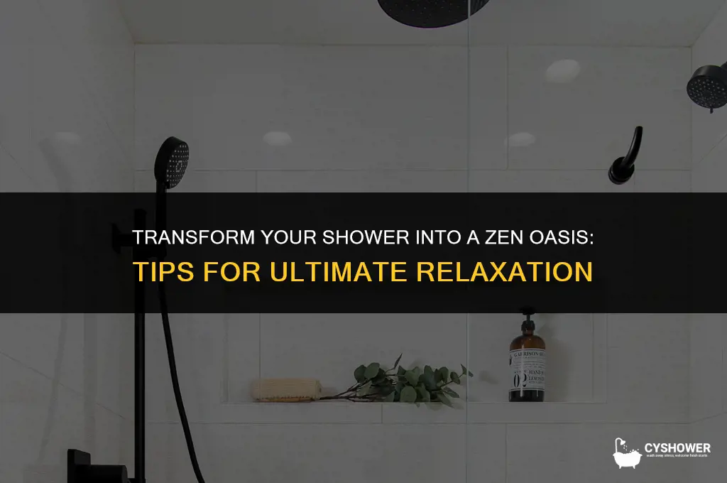 how to make my shower more relaxing