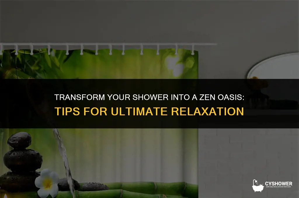 how to make my shower zen