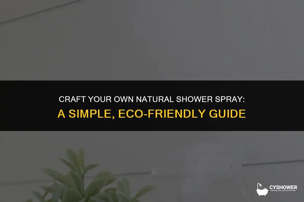 how to make natural shower spray