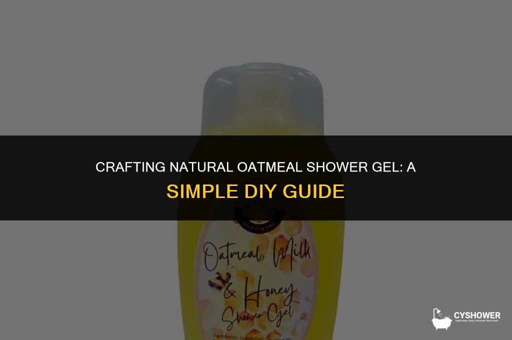 how to make oatmeal shower gel