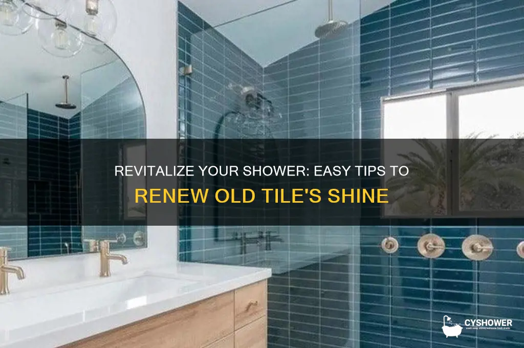 how to make old shower tile look new