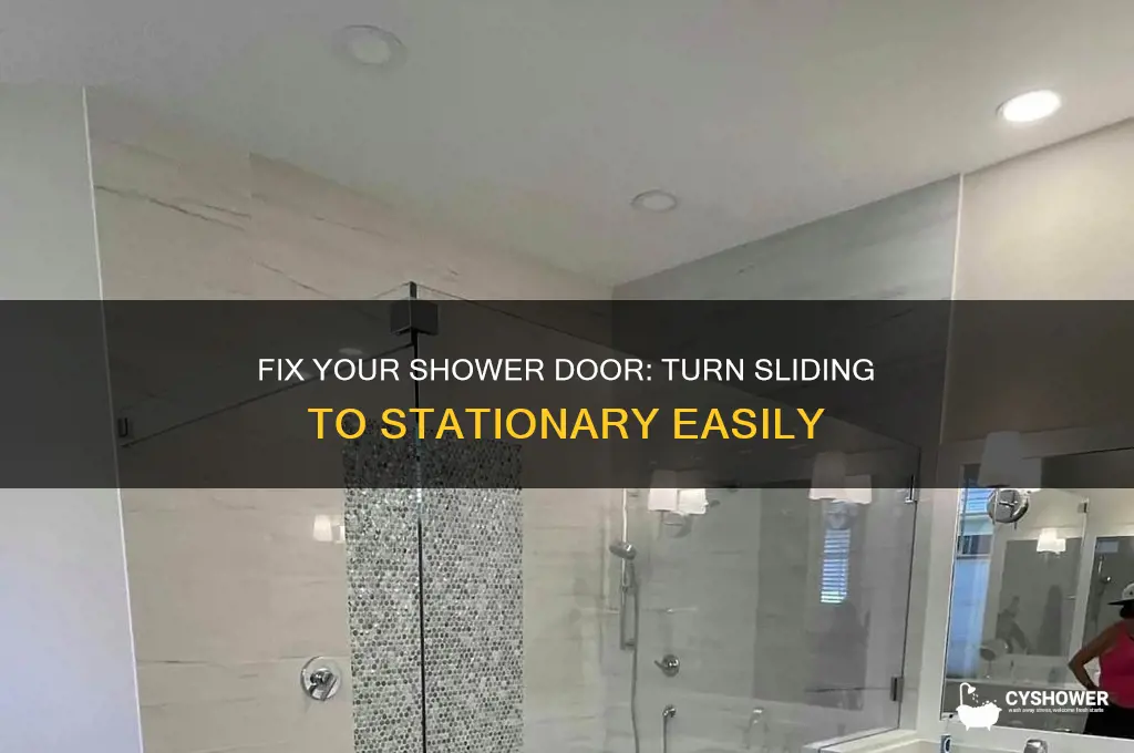 how to make one of your sliding shower doors stationary