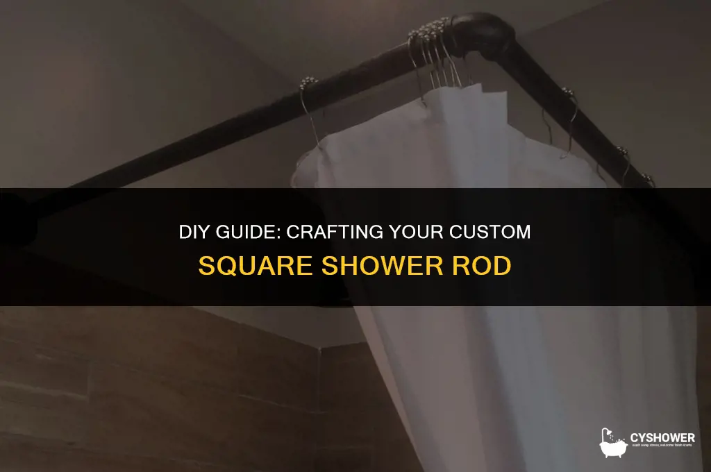 how to make own square shower rod