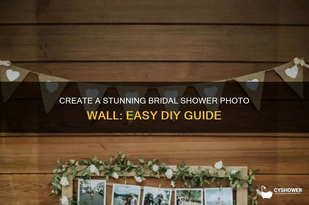 how to make phote wall for bridal shower
