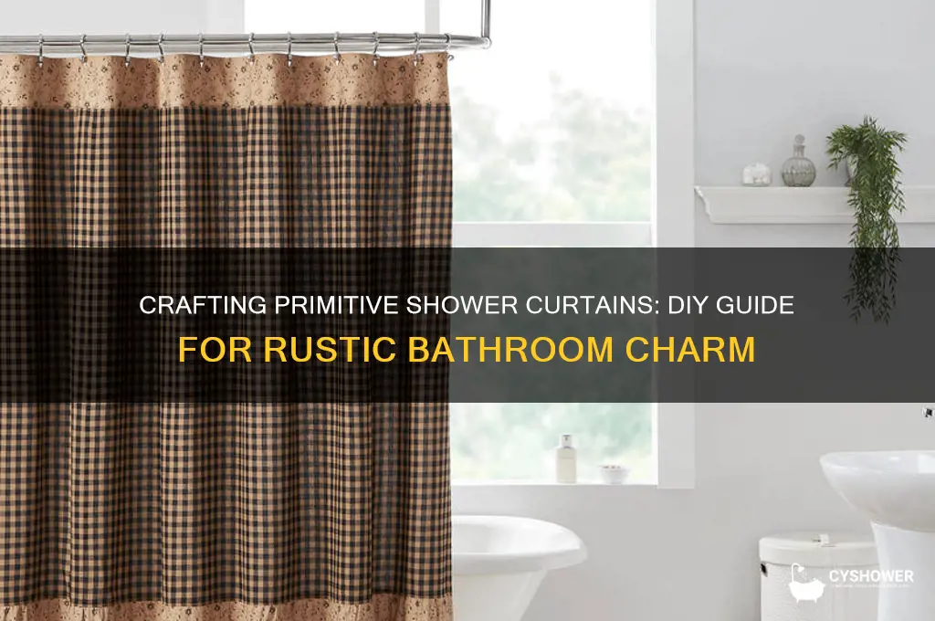 how to make primitive shower curtains