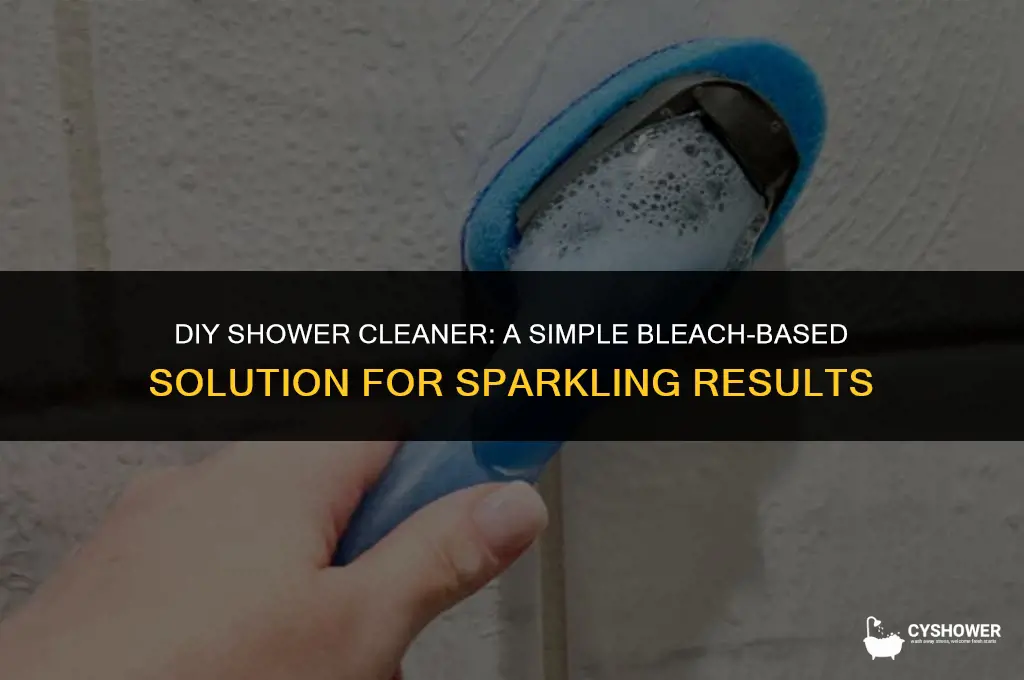 how to make shower cleaner with bleach