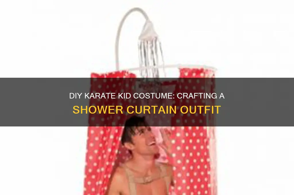 how to make shower curtain costume karate kid