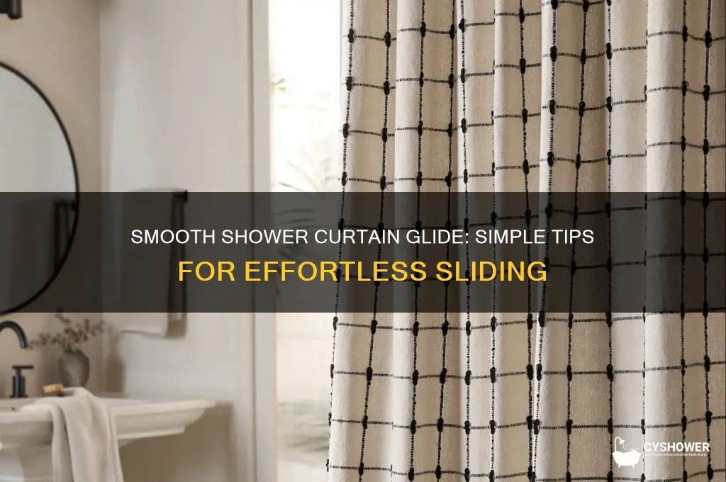 how to make shower curtain slide easier