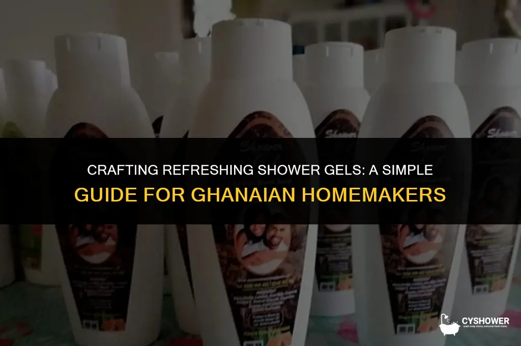 how to make shower gel in ghana