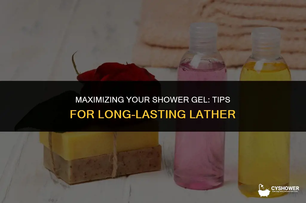 how to make shower gel last longer