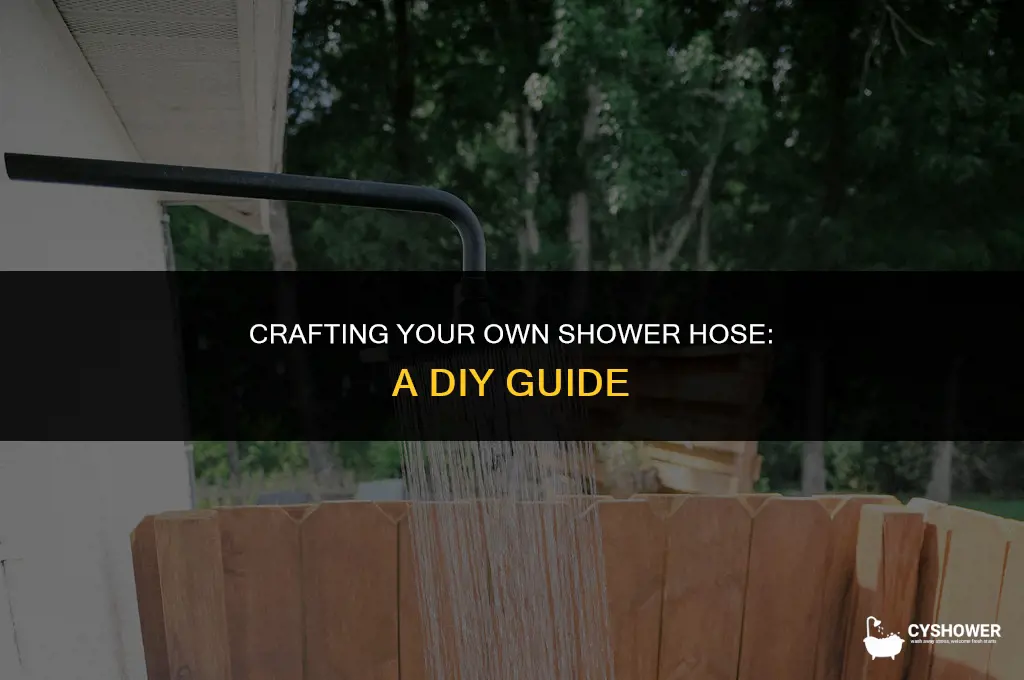 how to make shower hose