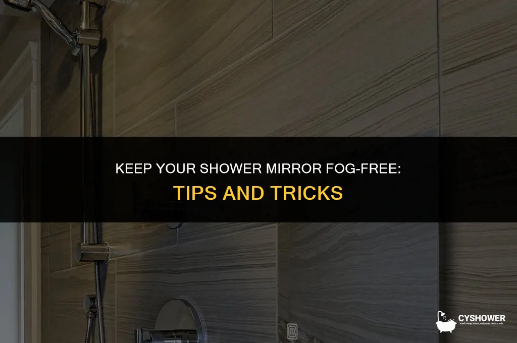 how to make shower mirror fog free
