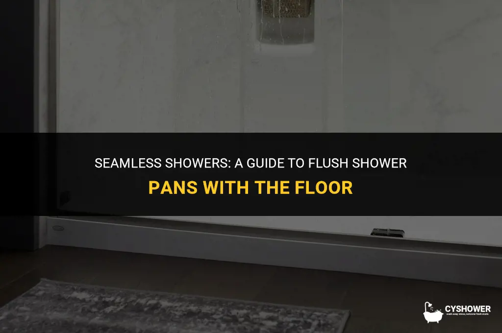 how to make shower pan flush with floor