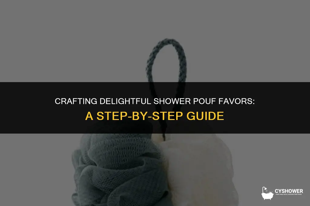 how to make shower pouf favors