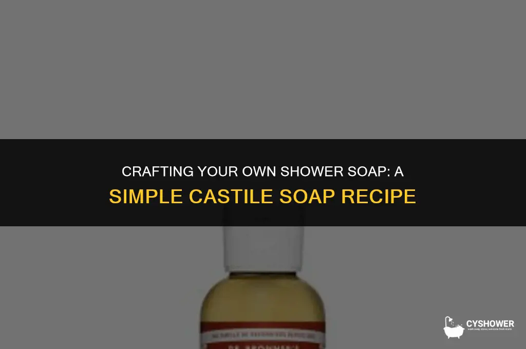 how to make shower soap with castille soap