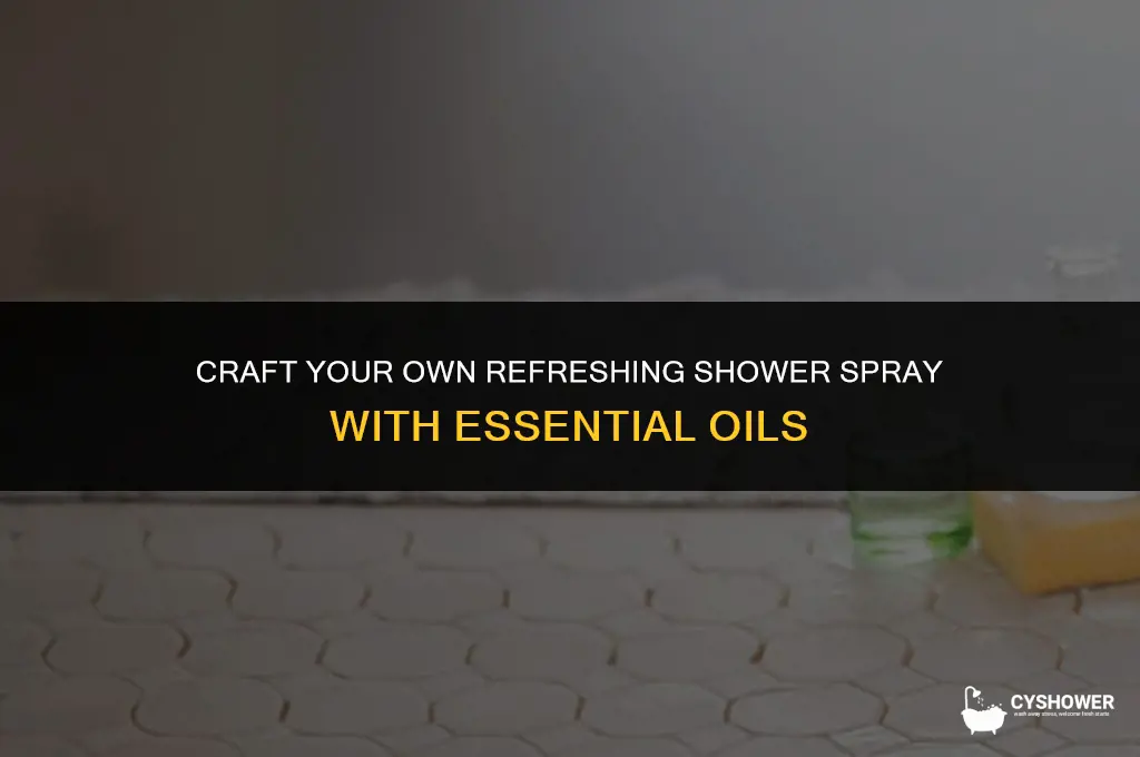 how to make shower spray with essential oils