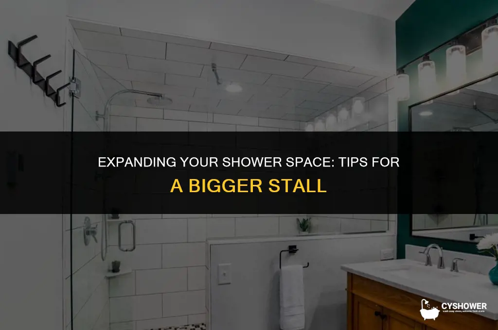 how to make shower stall bigger