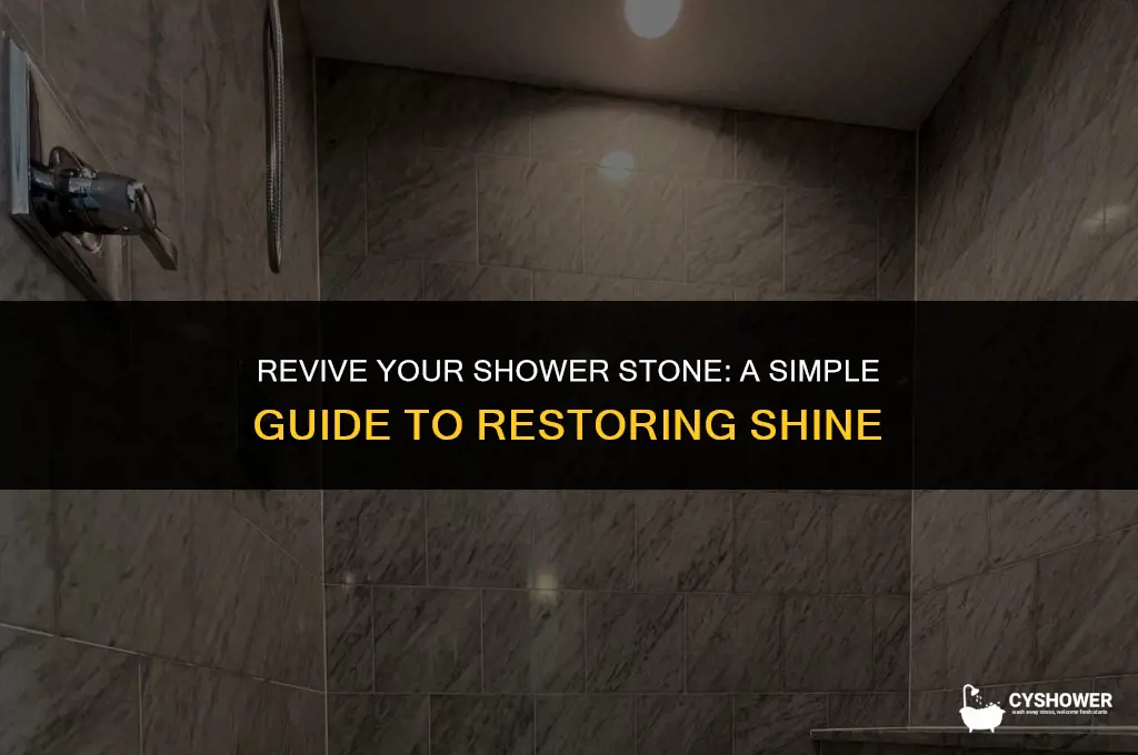 how to make shower stone shiny