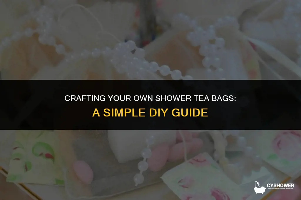 how to make shower tea bags