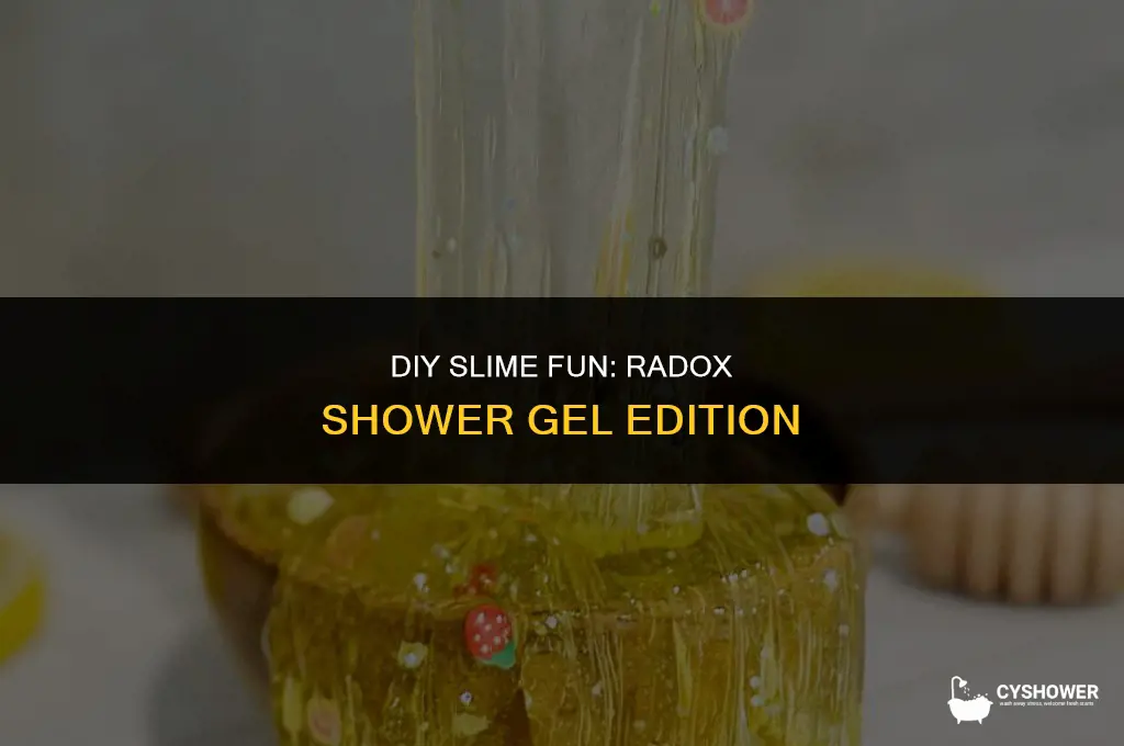 how to make slime with radox shower gel