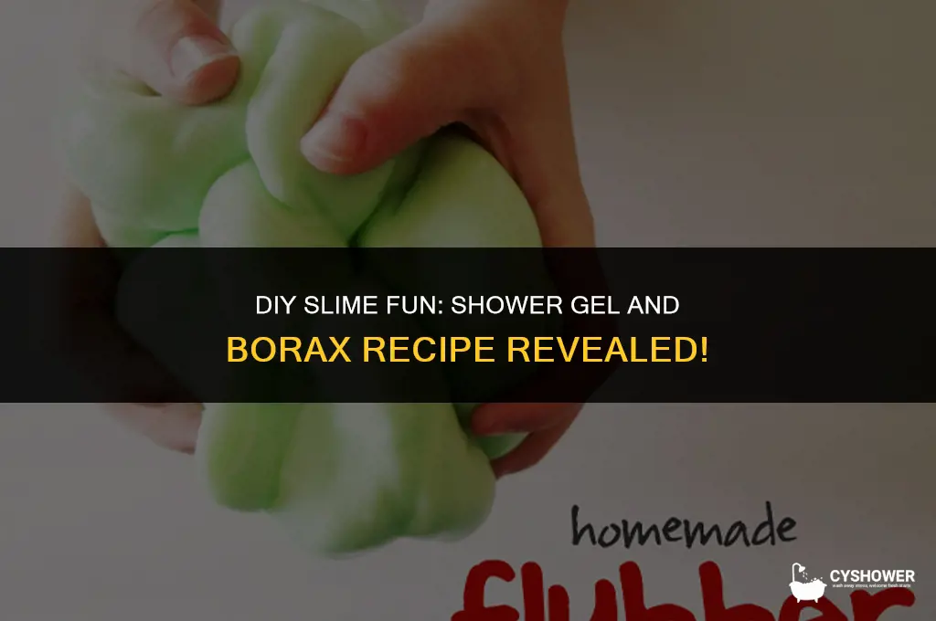 how to make slime with shower gel and borax