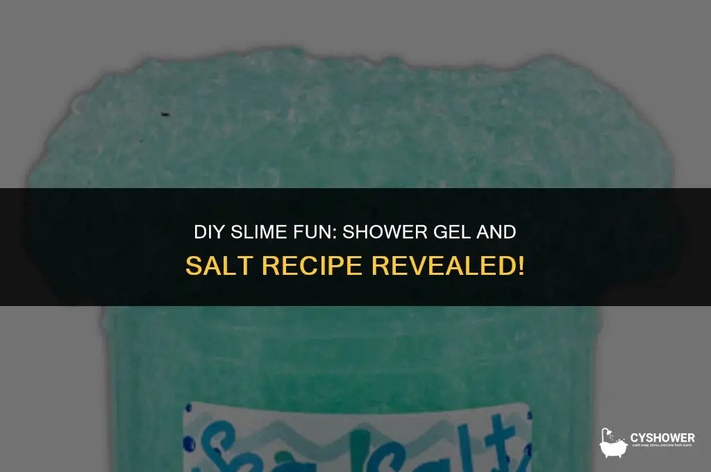 how to make slime with shower gel and salt only