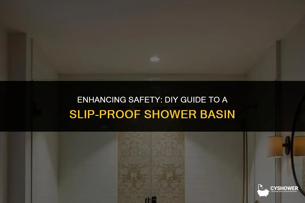 how to make slip proof shower basin