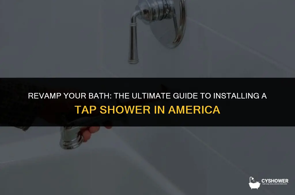how to make tap shower america