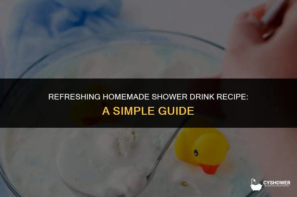 how to make the internal shower drink