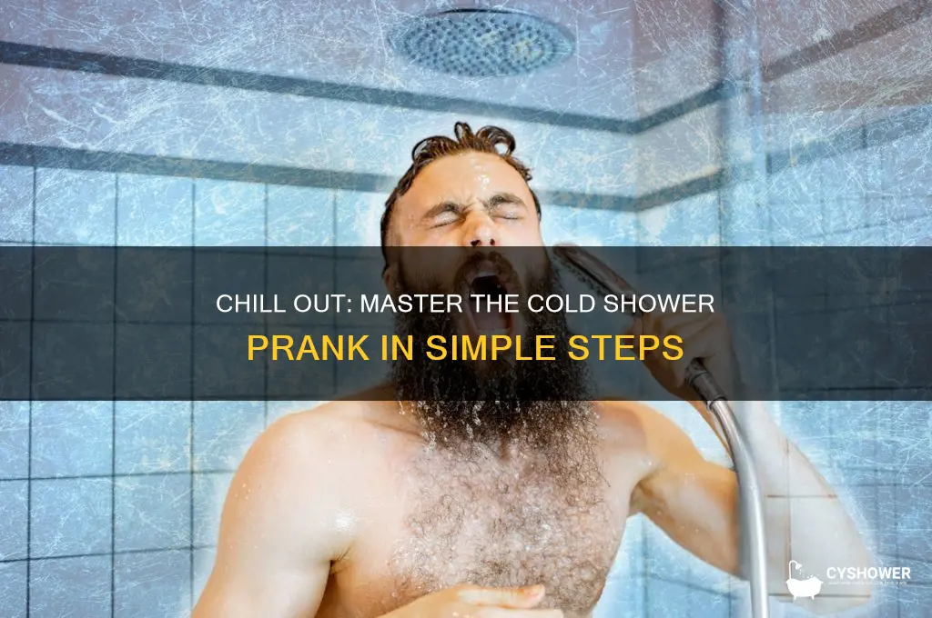 how to make the shower water cold prank