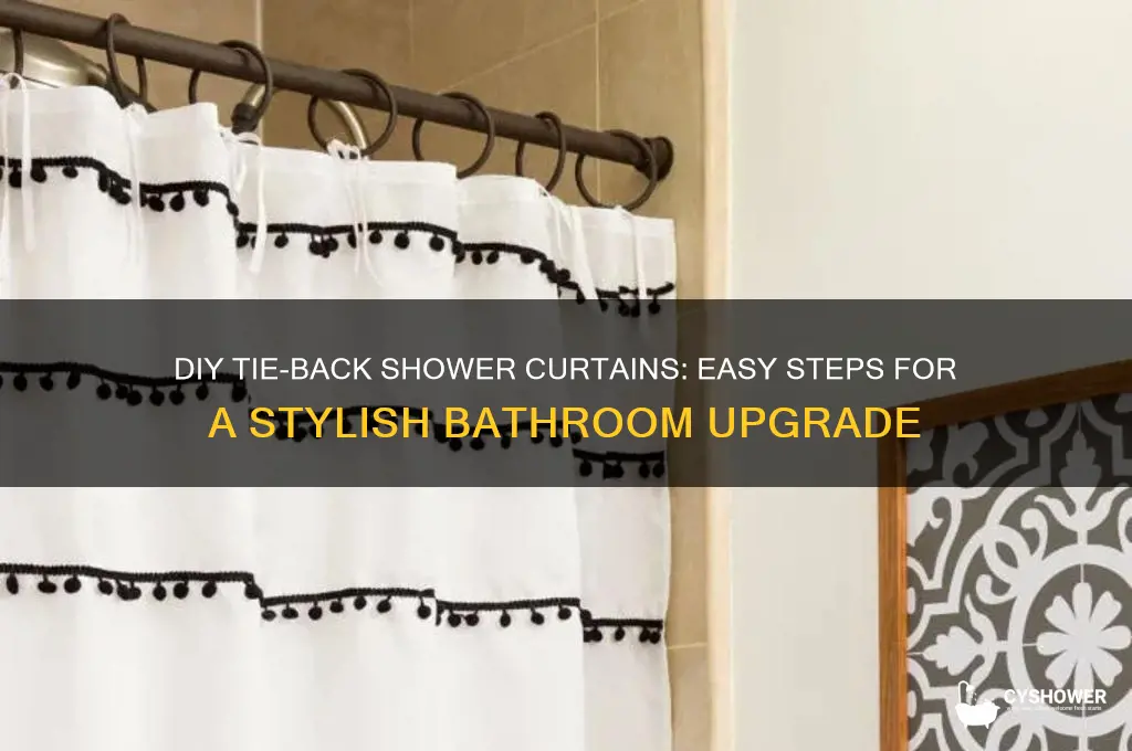 how to make tie back shower curtains