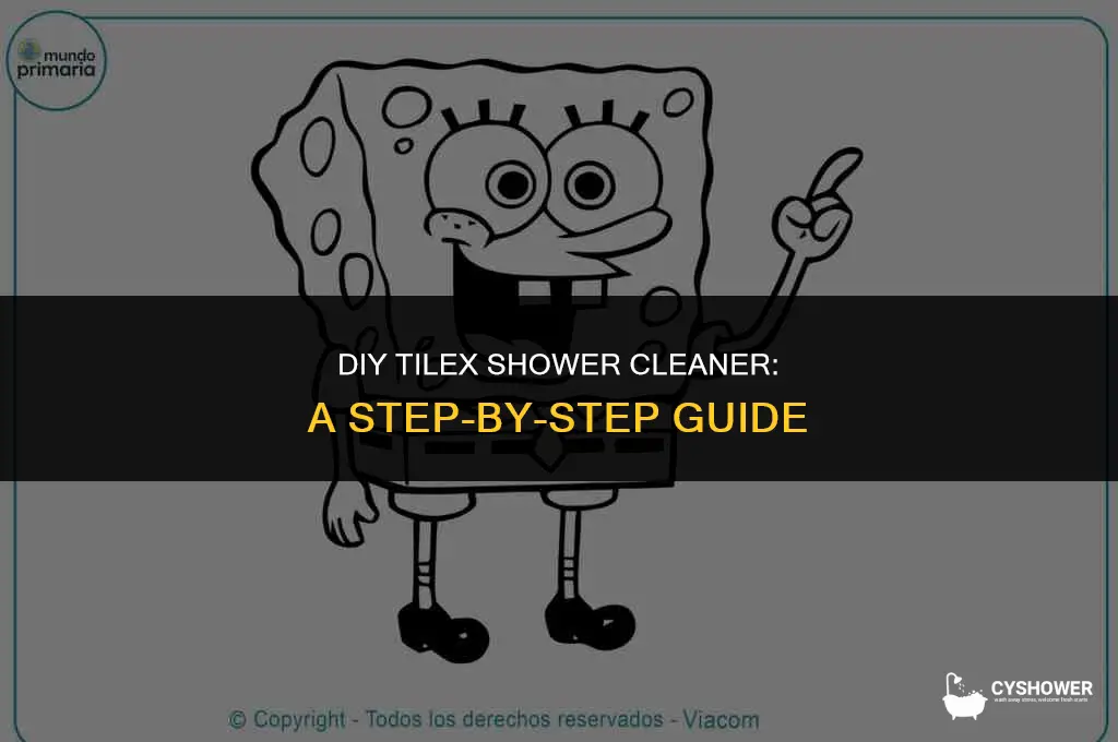 how to make tilex shower cleaner