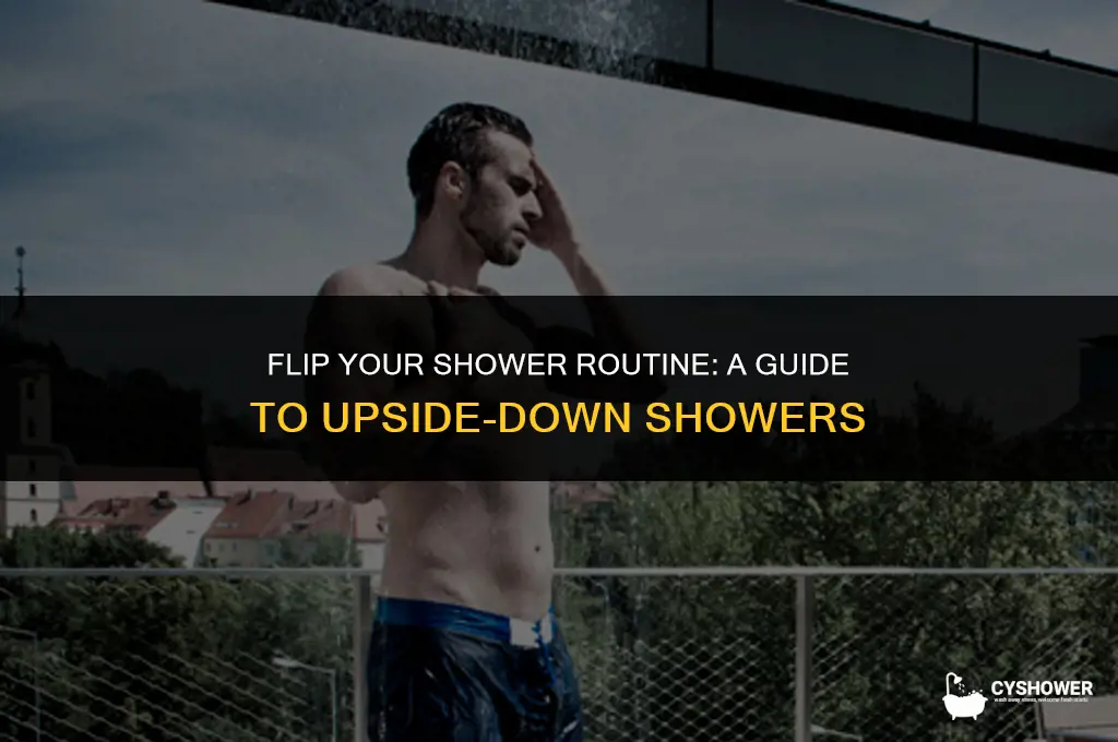 how to make upside down shower
