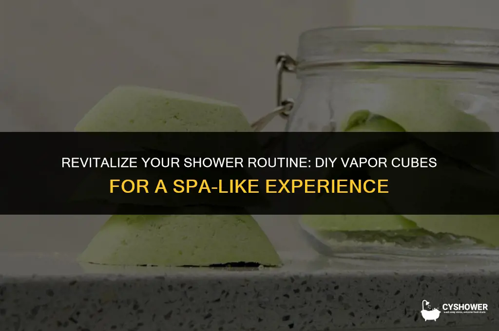 how to make vapor shower cubes